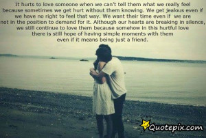 Daily Quotes: It Hurts To Love Someone When We Can't Tell Them ...