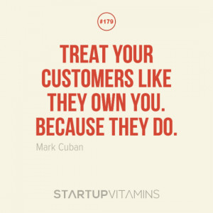 Customers Own You