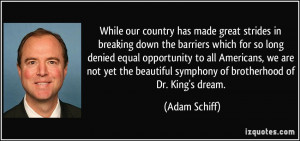 While our country has made great strides in breaking down the barriers ...