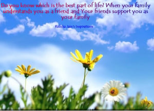 Friends , Family Inspirational Picture and Motivational Quote