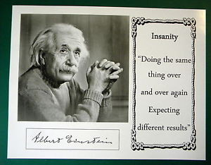 Albert-Einstein-Insanity-Quote-Reprint-Display-Sheet-Copy-Nobel-Prize ...