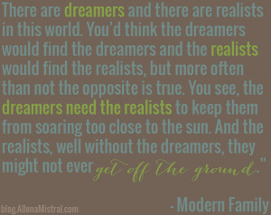 Dreamers and Realists