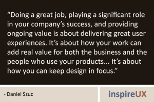 ... add real value for both the business and the people who use your