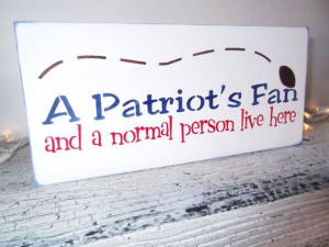 ... Fans New england patriots funny football sign 'a patriots fan and a