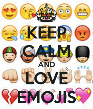 Keep Calm and Love Emojis