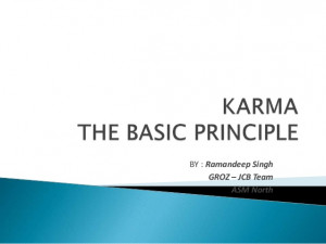 Karma, The Basic Lesson. (from religious sayings to Management)