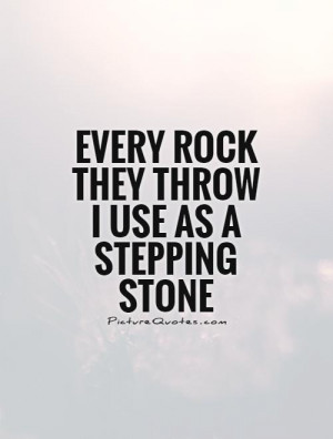 Quotes About Stepping Stones