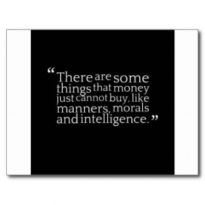 there_are_some_things_money_cant_buy_quotes_intel_postcard ...