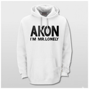 Akon I'm Mr. Lonely pullover hoodie