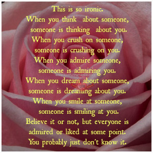 someone, someone is crushing on you. When you admire someone, someone ...