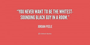 You never want to be the whitest-sounding black guy in a room.”