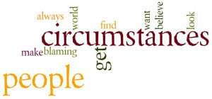 ... circumstances for what they are i don t believe in circumstances the