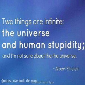 ... universe stupidity infinite tbh sotrue human quote quotes life lifequ1