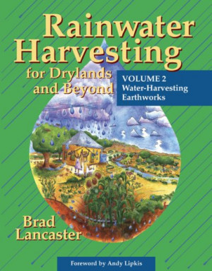 Harvesting for Drylands and Beyond (Vol. 2): Water-Harvesting ...