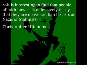 ... christopherhitchens # quote # quotation # aphorism # quoteallthethings