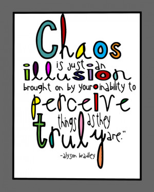 Inspirational Art QUOTE - CHAOS Wall Art Print - 8x10 Print