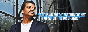 god-is-an-ever-receding-pocket-of-scientific-ignorance-neil-degrass ...