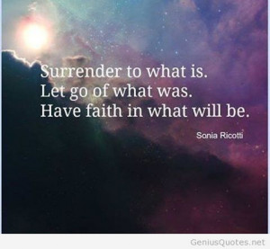 Have faith in what will be