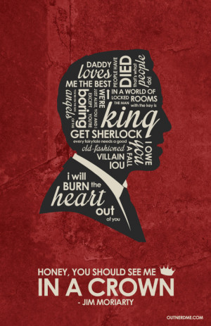 BBC Jim Moriarty Inspired Quote Poster by outnerdme
