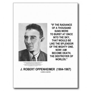 Robert Oppenheimer Now I Am Become Death Quote Postcard