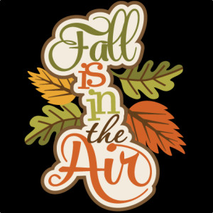 Fall Is In The Air SVG scrapbook title fall svg cut files fall autumn ...