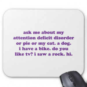 ADD ADHD Funny Quote - Purple Mousepads