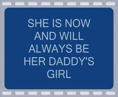 ... quotes daddys girl quotes or sayings pictures daddys girl quotes or