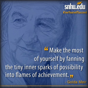 Make the most of yourself by fanning the tiny inner sparks of ...