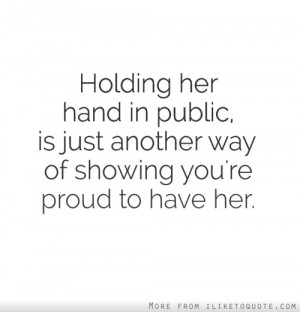 Holding Her Hand Quotes