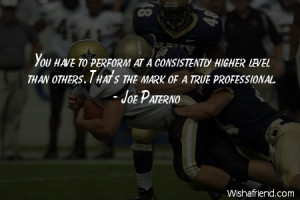 americanfootball-You have to perform at a consistently higher level ...
