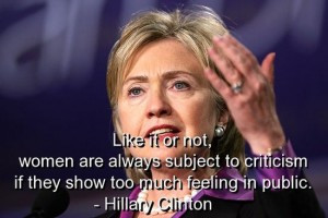 hillary-clinton-quotes-sayings-women-criticism-public