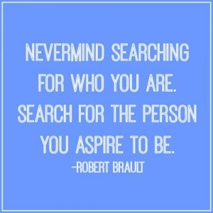 Who do you aspire to be?