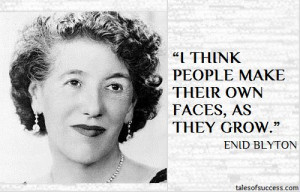 Enjoy Enid Blyton quotes, she was a hugely popular writer of children ...