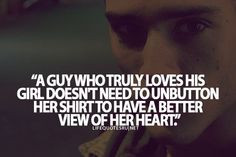 ... need to unbutton her shirt to have a better view of her heart. #quotes
