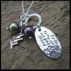 Acorn Necklace Hand Stamped Quote in Sterling with Custom Color Charms