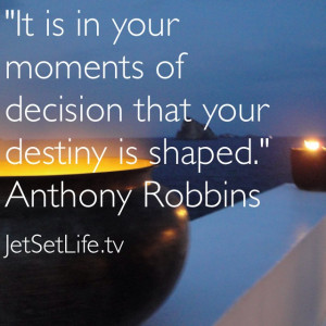 Jet Set Life’s Top 20 Favorite Inspirational Quotes