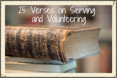 Here are some bible verses to encourage others to serve and volunteer!