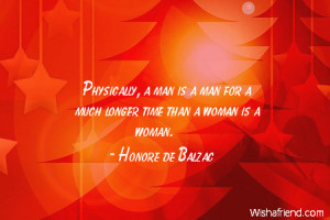 women-Physically, a man is a man for a much longer time than a woman ...