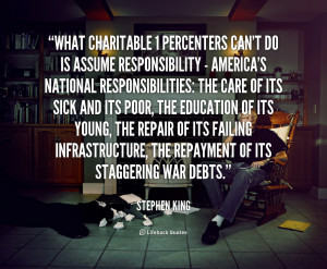 quote Stephen King what charitable 1 percenters cant do is 110174 4
