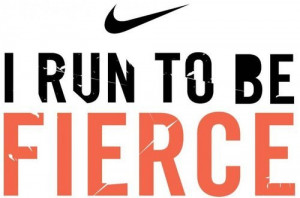 BE STRONG! BE BRAVE! BE UNSTOPPABLE! BE FIERCE!!!!