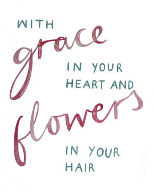 ... Flower With Quotes, Heart Hairs, Flower In My Hairs Quotes, Flower In