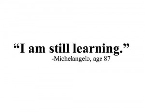 Never Stop Learning Quotes Never stop learning