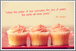 power-of-love-overcomes-the-love-of-powerthe-world-will-know-peace ...