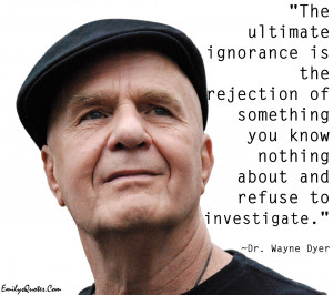 ignorância extrema é quando você rejeita algo que você não sabe ...