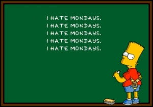 ... survey 99% people hates Mondays.And reasons to hate Monday are plenty