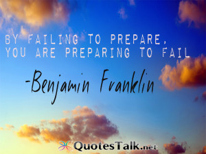 Inspirational Quotes – By failing to prepare, you are preparing to ...