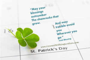 May your blessings outnumberThe shamrocks that grow,And may trouble ...
