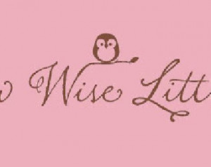 Grow Wise Little Owl 48x12 Vinyl Wall Lettering Words Quotes Decals ...