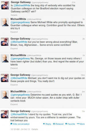 stand by my quotes” claims George Galloway during Twitter ding ...