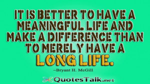 ... life-and-make-difference-quote-meaningful-quotes-about-life-and-love